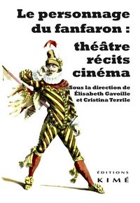 Produktbild: Le Personnage du Fanfaron : Theatre, Recits, Cinema