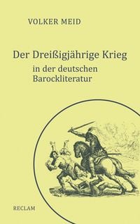 Bild vom Artikel Der Dreißigjährige Krieg in der deutschen Barockliteratur vom Autor Volker Meid