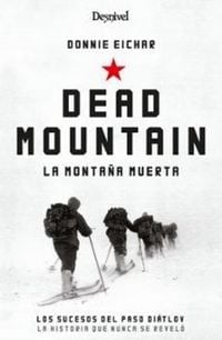Produktbild: Dead mountain = La monta&ntilde;a muerta
