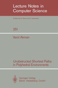 Produktbild: Unobstructed Shortest Paths in Polyhedral Environments
