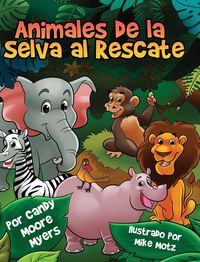 Produktbild: Animales de la Selva al Rescate