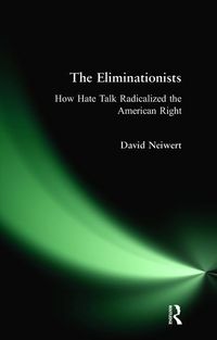 Produktbild: Neiwert, D: Eliminationists
