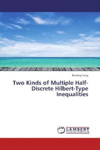 Produktbild: Yang, B: Two Kinds of Multiple Half-Discrete Hilbert-Type In