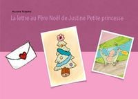 Produktbild: La lettre au P&egrave;re No&euml;l de Justine petite princesse