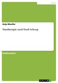 Produktbild: Tanztherapie nach Trudi Schoop