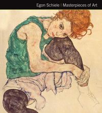Produktbild: Ormiston, R: Egon Schiele Masterpieces of Art