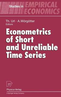 Produktbild: Econometrics of Short and Unreliable Time Series