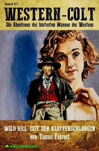 Produktbild: WESTERN-COLT, Band 57: ZEIT DER KLAPPERSCHLANGEN