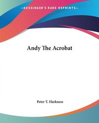 Produktbild: Harkness, P: Andy The Acrobat
