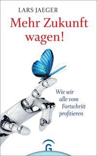 Produktbild: Mehr Zukunft wagen!