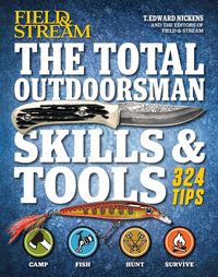 Produktbild: Nickens, T: Total Outdoorsman Skills & Tools Manual (Field &