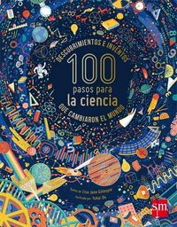 Produktbild: 100 pasos para la ciencia. Descubrimientos e inventos que cambiaron el mundo