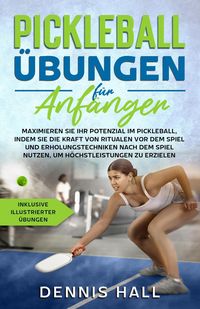 Produktbild: Pickleball-&Uuml;bungen f&uuml;r Anf&auml;nger
