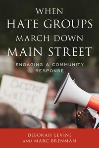 Produktbild: When Hate Groups March Down Main Street