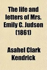 Produktbild: The Life and Letters of Mrs. Emily C. Judson