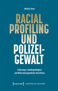 Produktbild: Racial Profiling und Polizeigewalt