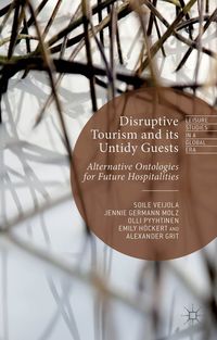 Produktbild: Disruptive Tourism and its Untidy Guests