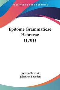 Produktbild: Epitome Grammaticae Hebraeae (1701)