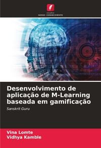 Produktbild: Desenvolvimento de aplica&ccedil;&atilde;o de M-Learning baseada em gamifica&ccedil;&atilde;o