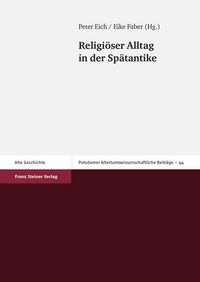 Produktbild: Religi&ouml;ser Alltag in der Sp&auml;tantike
