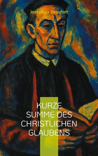 Produktbild: Kurze Summe des christlichen Glaubens