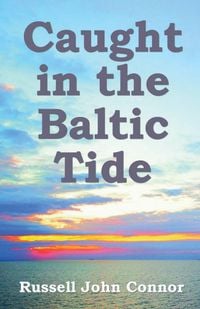 Produktbild: Caught in the Baltic Tide