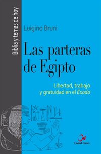 Produktbild: Las parteras de Egipto : libertad, trabajo y gratuidad en el &eacute;xodo
