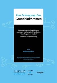 Produktbild: Das bedingungslose Grundeinkommen