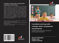 Produktbild: Il problem solving nello sviluppo delle competenze matematiche