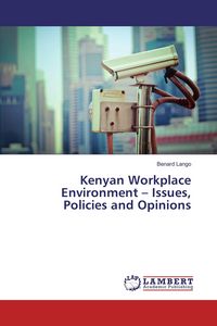 Produktbild: Kenyan Workplace Environment - Issues, Policies and Opinions