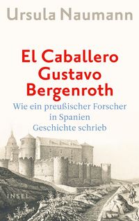 Produktbild: El Caballero Gustavo Bergenroth