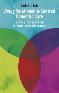 Produktbild: Doing Relationship-Centred Dementia Care