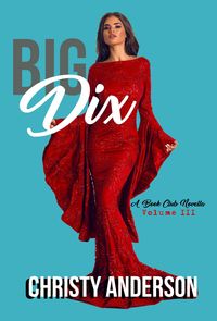 Produktbild: Big Dix (A Book Club Novella, #3)