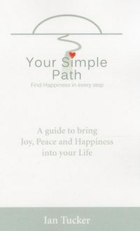 Produktbild: Tucker, I: Your Simple Path - Find happiness in every step