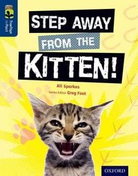 Bild vom Artikel Oxford Reading Tree TreeTops inFact: Level 14: Step Away from the Kitten! vom Autor Ali Sparkes