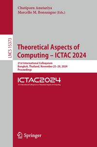 Produktbild: Theoretical Aspects of Computing &ndash; ICTAC 2024