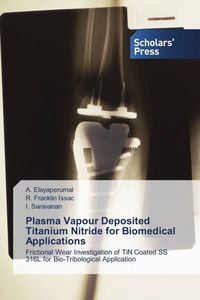 Produktbild: Plasma Vapour Deposited Titanium Nitride for Biomedical Applications