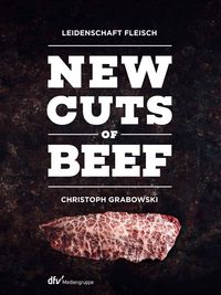 Bild vom Artikel New Cuts of Beef vom Autor Christoph Grabowski