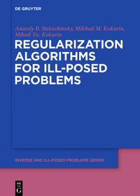 Produktbild: Regularization Algorithms for Ill-Posed Problems