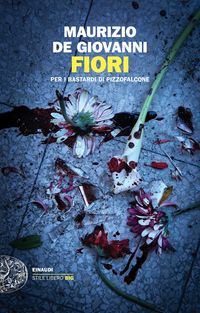 Produktbild: Fiori per i Bastardi di Pizzofalcone