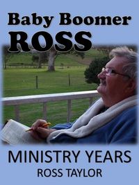Produktbild: Ministry Years (Baby Boomer, Ross, #2)