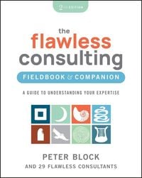 Produktbild: The Flawless Consulting Fieldbook & Companion