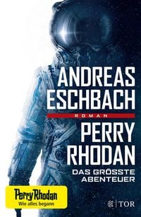 Produktbild: Perry Rhodan - Das gr&ouml;&szlig;te Abenteuer