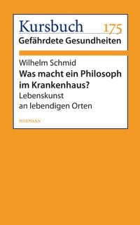 Produktbild: Was macht ein Philosoph im Krankenhaus?