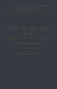 Produktbild: Mischen R&uuml;hren, Kneten und die Dazu Verwendeten Maschinen