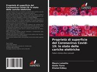 Produktbild: Propriet&agrave; di superficie del Coronavirus Covid-19: lo stato delle cariche elettriche