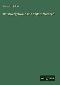 Produktbild: Der Zwergenwald und andere M&auml;rchen