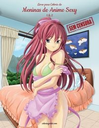 Produktbild: Livro para Colorir de Meninas de Anime Sexy sem Censura 1 & 2