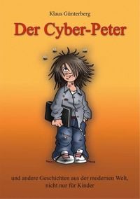 Bild vom Artikel Der Cyber- Peter vom Autor Klaus Günterberg
