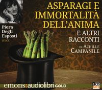 Produktbild: Campanile, A: Asparagi e l'immortalit&agrave; dell'anima e altri ra
